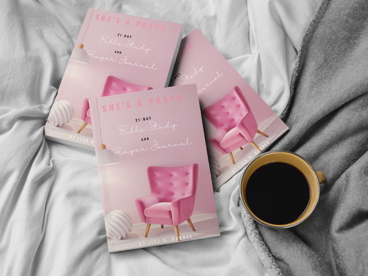 She's A Praya: 21-Day Bible Study and Prayer Journal
